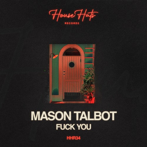 Mason Talbot - Fuck You